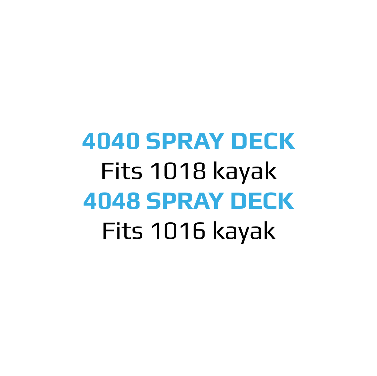 SPRAY DECK